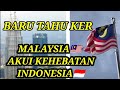 MALAYSIA AKUI KEHEBATAN INDONESIA INI BUKTINYA