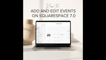 How to Create or Edit Events and Calendar in Squarespace 7.0 by Gretchen Kamp
