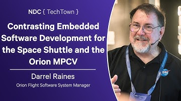 Contrasting Embedded Software Development for the Space Shuttle and the Orion MPCV - Darrel Raines