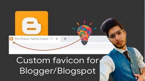 How to Add Favicon on Blogger | Favicon Size | Why Important?