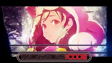 ANONYMOUS;CODE Intro