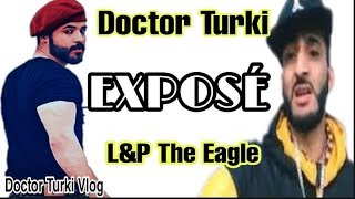 Doctor Turki Vlog Exposed L&P The Eagle Videos Reply Subscribe New Channel 2019