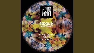 Whistleman - Bedouin