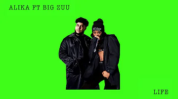 Alika - Life (Lyric Video) ft Big Zuu