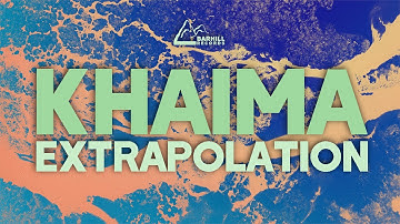 KHAIMA "Extrapolation" (Official Video)