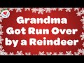 Grandma Got Run Over by a Reindeer with Lyrics 🤶🦌 The Funniest Christmas Song Ever!
