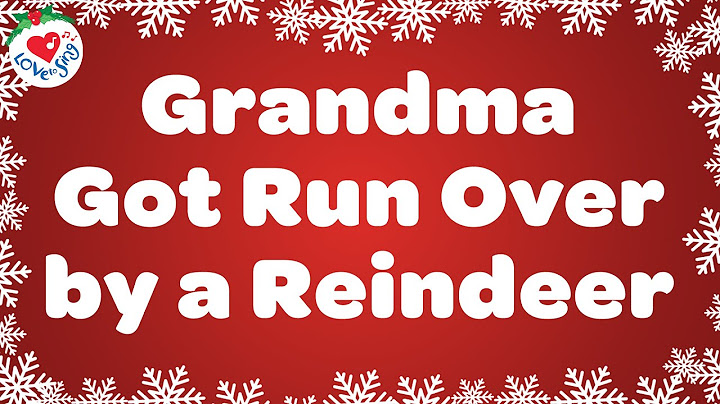 Grandma Got Run Over by a Reindeer with Lyrics 🤶 The Funniest Christmas Song Ever 🦌
