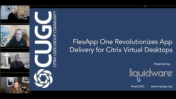 CUGC Connect (11-03-21): FlexApp One Revolutionizes App Delivery for Citrix Virtual Desktops