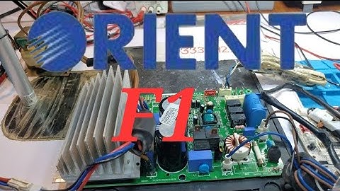 PEL Orient DC inverter AC F1 error code AC PCB