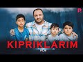 Kipriklarim (o&#39;zbek film) | Киприкларим (узбекфильм) 2021
