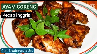 Resep Ayam Goreng Saos Inggris. 