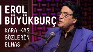 Erol Büyükburç - Kara Kaş Gözlerin Elmas / #akustikhane #sesiniac Resimi