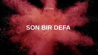 Jus’t Mel - Son Bir Defa