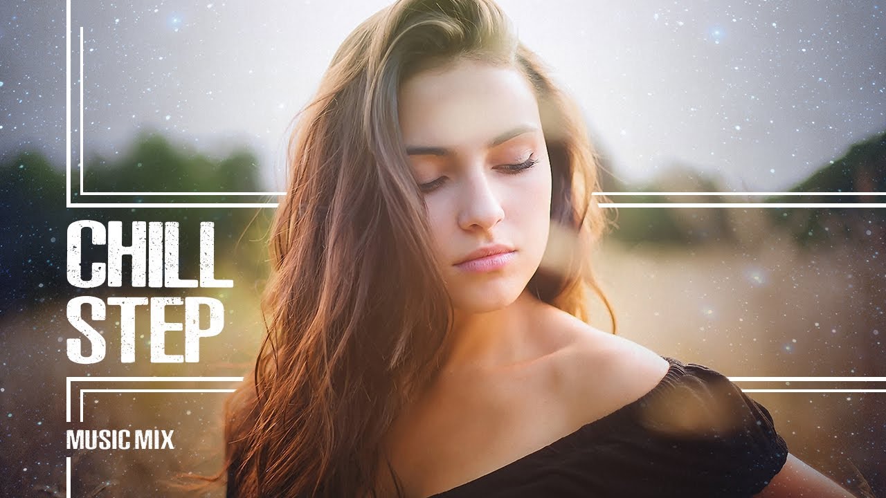 Chillstep | Relaxing music mix | Green paradise