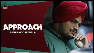 APPROACH - Sidhu Moose Wala ft. Gold Media  | Latest Punjabi Songs 2020