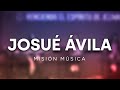 Josué Ávila (En Vivo) - MiSion Música