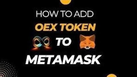 OPENEX: HOW TO ADD OEX CONTRACT ADDRESS TO METAMASK | OEX MINING || HOW TO ADD OPENEX CA ON METAMASK