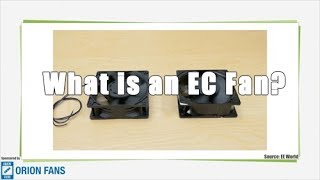 What is an EC Fan?