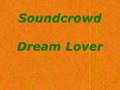 Sound Crowd Dream lover