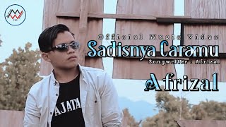 Afrizal - Sadisnya Caramu - Slowrock terbaru 2023 (official music video)