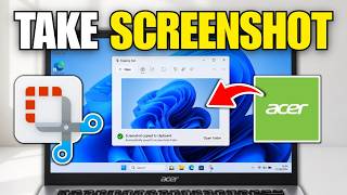How To Take Screenshot On Acer Laptop (Quick Guide)