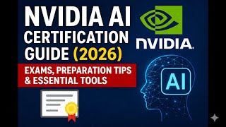 NVIDIA AI Certification Guide (2026) | Exams, Preparation Tips & Essential Tools