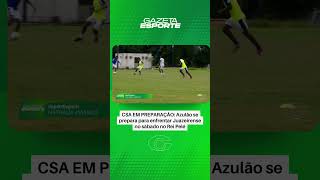 CSA se prepara para enfrentar o Juazeirense