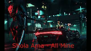 Shola Ama   All Mine Edited By Ducharmedj 95 bpm