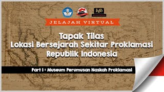 1 Jelajah Virtual Proklamasi  Museum Perumusan Naskah Proklamasi