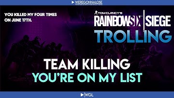 RAINBOW SIX SIEGE Trolling - Team Killing Reactions - You
