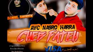 Cheb Fateh - 3Touni Viza Avec Harra - Pianiste 2018