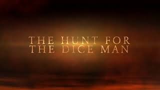 The Hunt For The Dice Man trailer