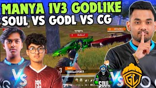 iQOOSouL MANYA 1v3 GodLike 😳 SOUL vs GODL vs CARNIVAL 🔥 Team SouL 🚀