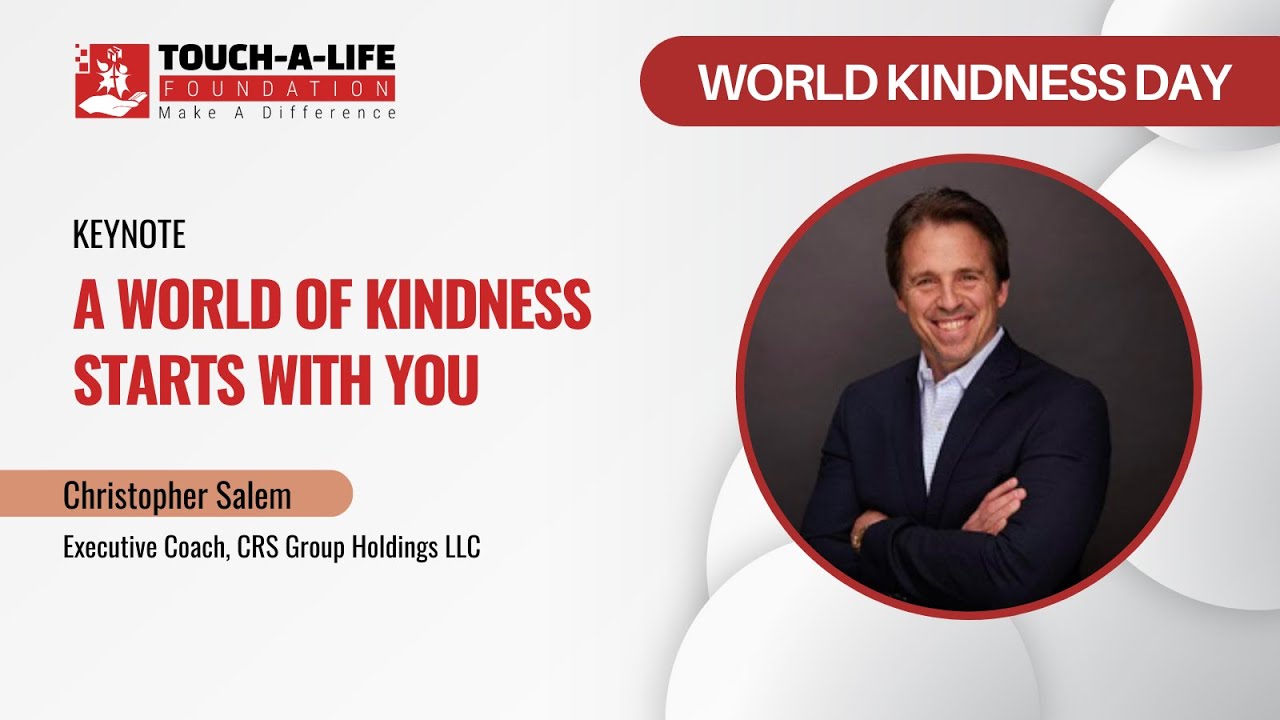 A World of Kindness Starts with You | Keynote | Chris Salem | TAL World Kindness Day 2022