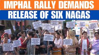 Mass Rally In Imphal Demands Immediate Release Of Six Allegedly Abducted Naga Civilians | News9
