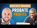 Wholesaling Probate Real Estate with Jason Lucchesi
