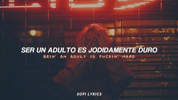 Sasha Alex Sloan - Adult (español/lyrics) Cruzar por los 20
