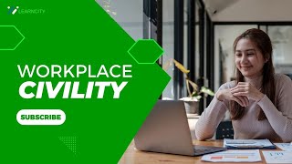 Understanding Workplace Civility