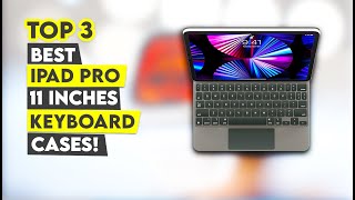 Best iPad Pro 11 Inch Keyboard Cases 2022!🔥🔥✅