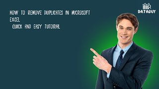 How to Remove Duplicates in Microsoft Excel: Quick and Easy Tutorial