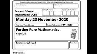 Further Pure FP Mathematics 23rd November 2020 Paper 2R Part 2 of 3 Further Pure FP Mathematics 23rd November 2020 Paper 2R Part 2 of 3