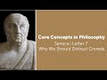 Seneca letter 7  why we should distrust crowds  philosophy core concepts