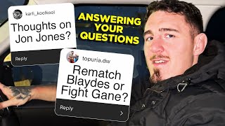 Answering All Your Questions!  Next UFC Fight? Gane or Blaydes?