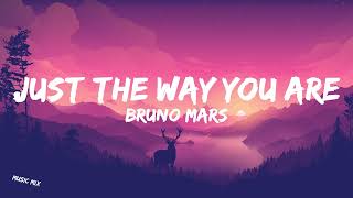 Just The Way You Are - Bruno Mars (Lyrics) 🎵