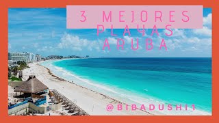 ARUBA/ 3 Mejores Playas!