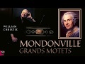 Mondonville - Grands Motets, Dominus regnavit, In exitu Israel + P° (Cent. rec. : William Christie)