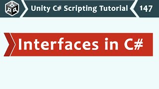 Interfaces in C# -  Unity C# Scripting Tutorial 147 🚀