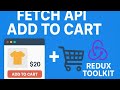 (P-1) Fetch API + Add to Cart + Redux Toolkit | React JS Beginner Tutorial #redux #api #fetch #react