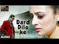 سمعها The Xpose: Dard Dilo Ke Full Song (Audio) | Himesh Reshammiya, Yo Yo Honey Singh