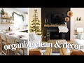 HOME ORGANIZATION, COZY DECOR AND CLEAN WITH ME | Christmas Decorate and Cleaning Motivation